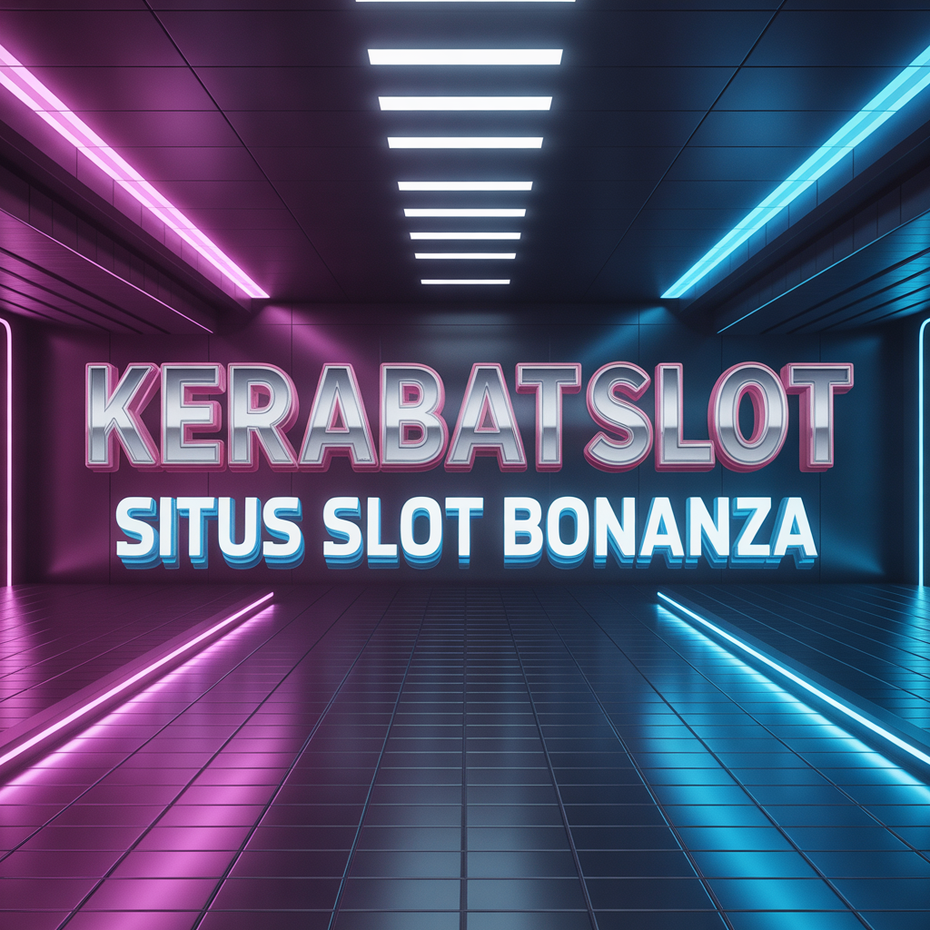 KERABATSLOT Situs Slot Bonanza dengan Tema Game Modern